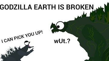 Godzilla earth is broken :/