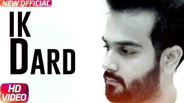 Ik Dard | Lakshh | Latest Punjabi Song 2018 | Speed Records