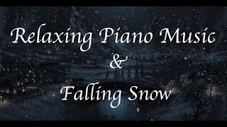 ☃Falling Snow with Howling Winds & Relaxing Piano Music (Read, Relax or Sleep) IN HD