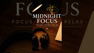 Midnight focus 🌙#lofi #studywithme #focusmusic