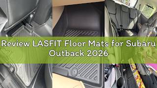 Review LASFIT Floor Mats for Subaru Outback 2026