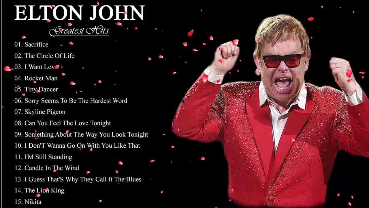 Elton John Greatest Hits Best songs of Elton John full album YouTube