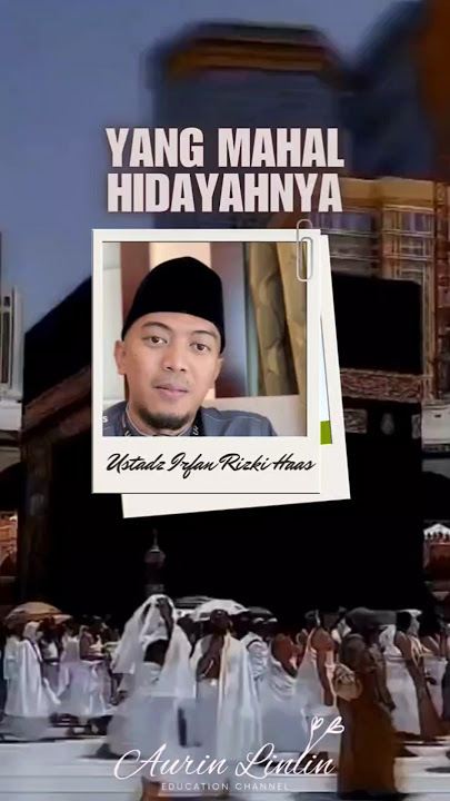 The Most Precious of His Guidance #ceramahustadzirfanrizkihaas