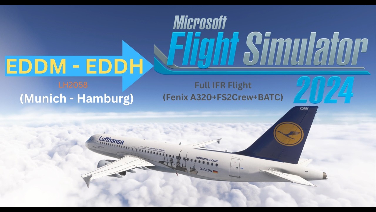 Full IFR Flight EDDM (Munich) - EDDH (Hamburg)