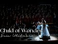 Child of Wonder by Eric Whitacre (SATB Chorus Song) - CUHK-Shenzhen Chorus