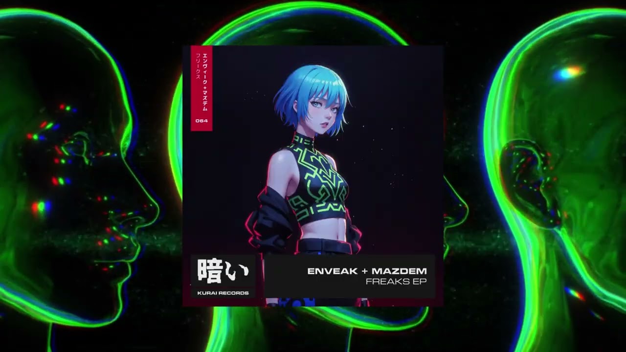 Watch ENVEAK X MAZDEM - FREAKS on YouTube Watch ENVEAK X MAZDEM - FREAKS on YouTube