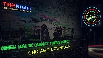 Omer Balik - Chicago Downtown (Armat Yuryev Remix) | BASS BOOSTED