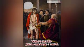 VÍA CRUCIS: PRIMERA ESTACIÓN - JESÚS ES CONDENADO A MUERTE