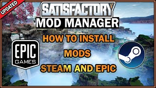 How to Easily Install The Mod Manager and install Mods to Steam and Epic [Satisfactory Guide] screenshot 3