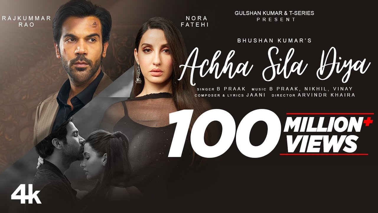 Achha Sila Diya  Jaani  B Praak Feat Nora Fatehi  Rajkummar Rao  Nikhil VinayYogesh Bhushan K