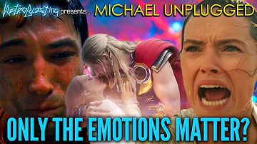 Only the Emotions Matter: Filmmaking's Shallowest Era - Michael UNPLUGGED