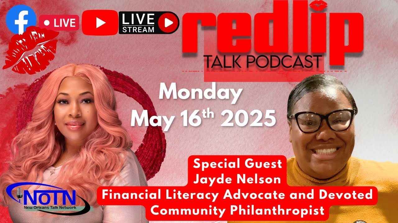 Special Guest: Jayde Nelson -  RedLip Talk Podcast Ep