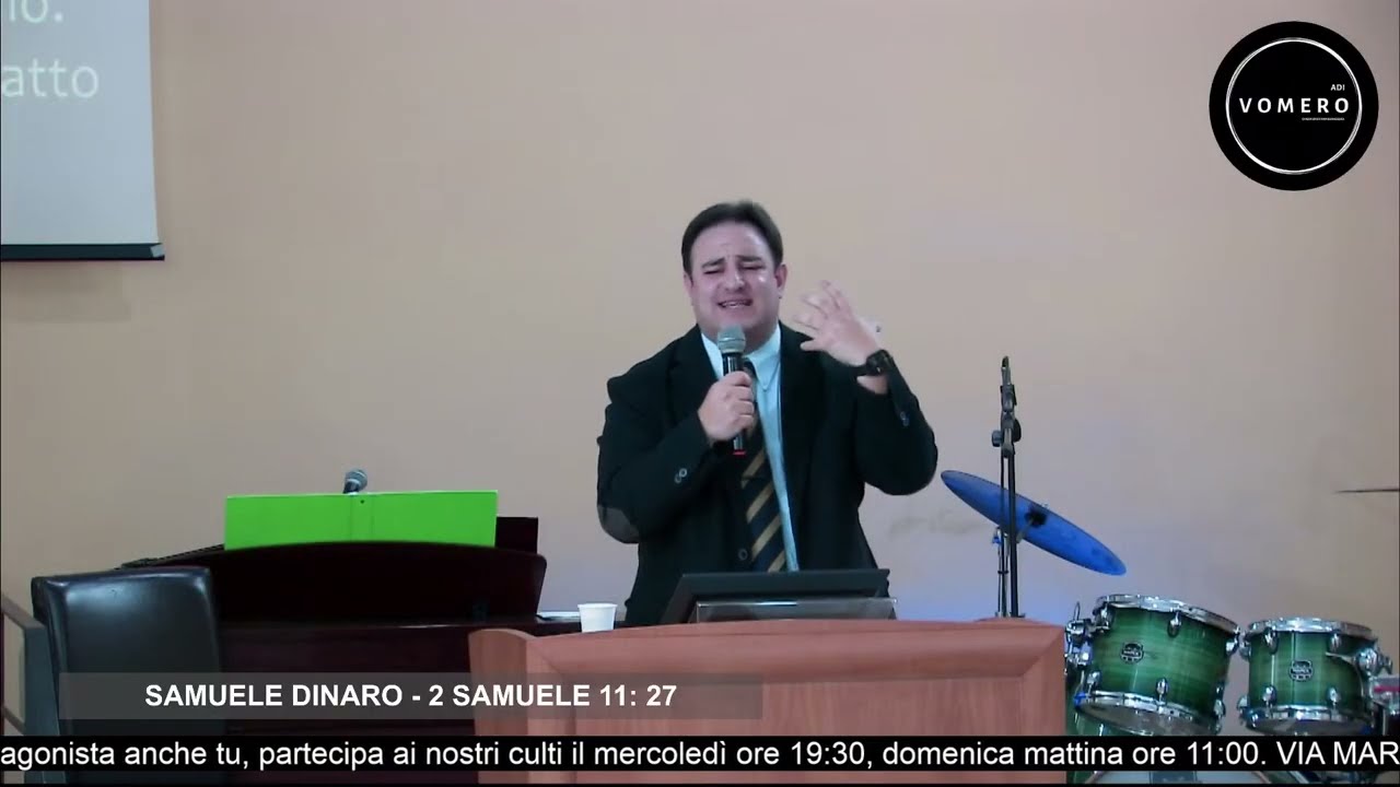 Samuele Dinaro - Messaggio: Ma quello che Davide aveva fatto... “II Samuele 11:26-27” | 16.04.2025