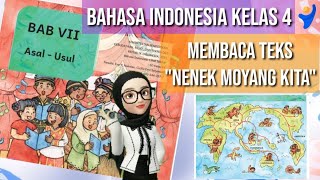 Bahasa Indonesia Kelas 4 Kumer Bab 7 Materi : Memahami Teks 