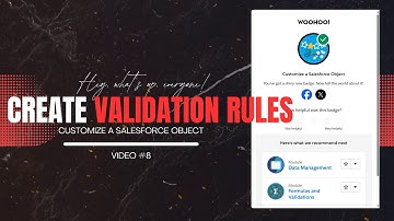 Ensure Data Quality with Validation Rules in Salesforce ️:Create Validation Rules. Trailhead Guide