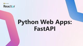 Python Web Apps: FastAPI