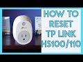 How to Reset TP Link HS100/HS110 Smart Plug