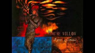 Watch White Willow Till He Arrives video