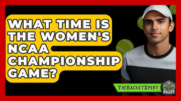 What Time Is The Women