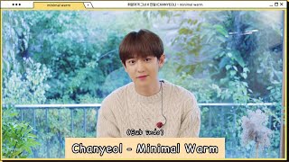 (sub indo) Chanyeol - Minimal Warm | lyrics live