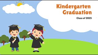 2025 MPS Kindergarten Graduation -- May 23, 2025