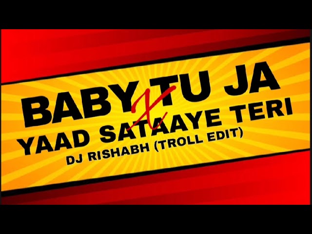 Baby Tu Jaa x Yaad Sataye Teri (Troll Edit ) #trending  #powerzone #troll class=