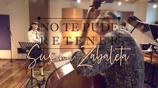 Susana Zabaleta - No Te Pude Retener (Video Oficial)