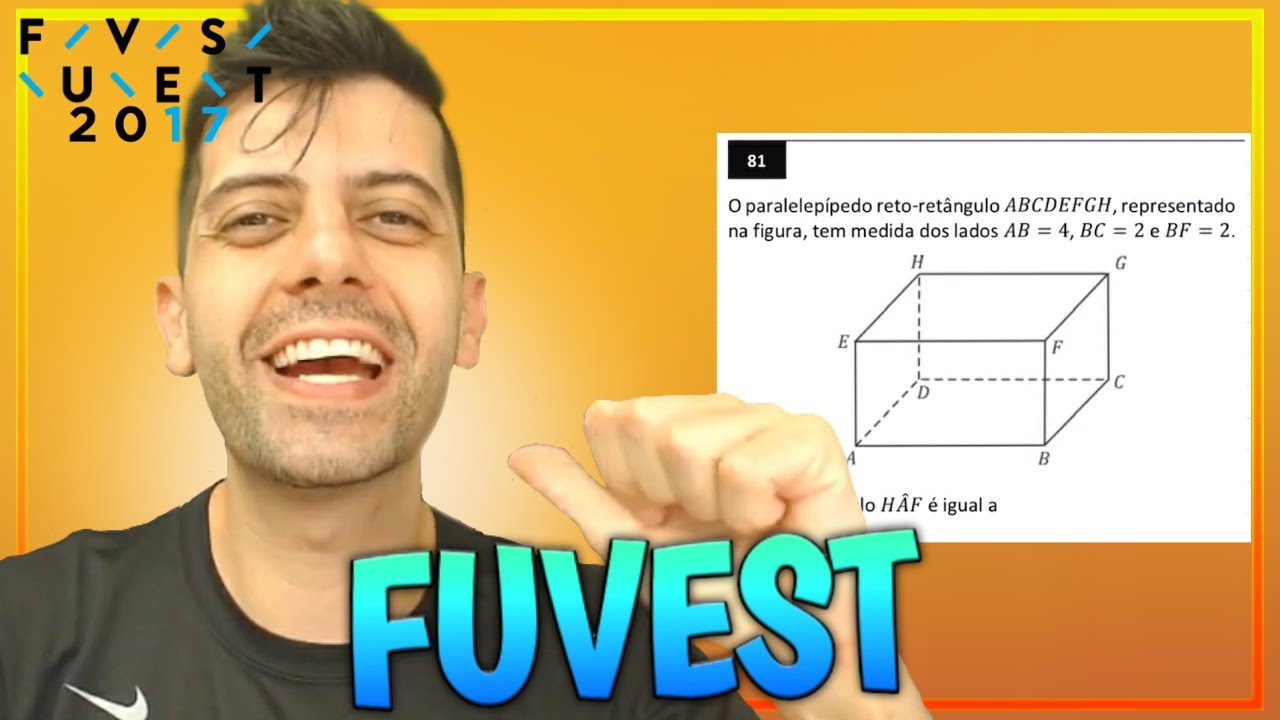 FUVEST 2017 - Q81 Mat - O paralelepípedo, reto-retângulo, ABCDEFGH, representado,