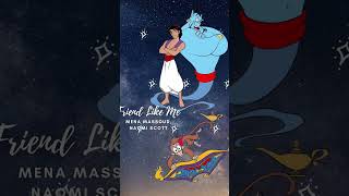 Friend Like Me by Mena Massoud, Naomi Scott | Disney Songs #shorts