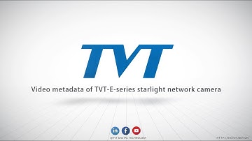 TVT Video Metadata of E-series Starlight Network Camera-V1.1
