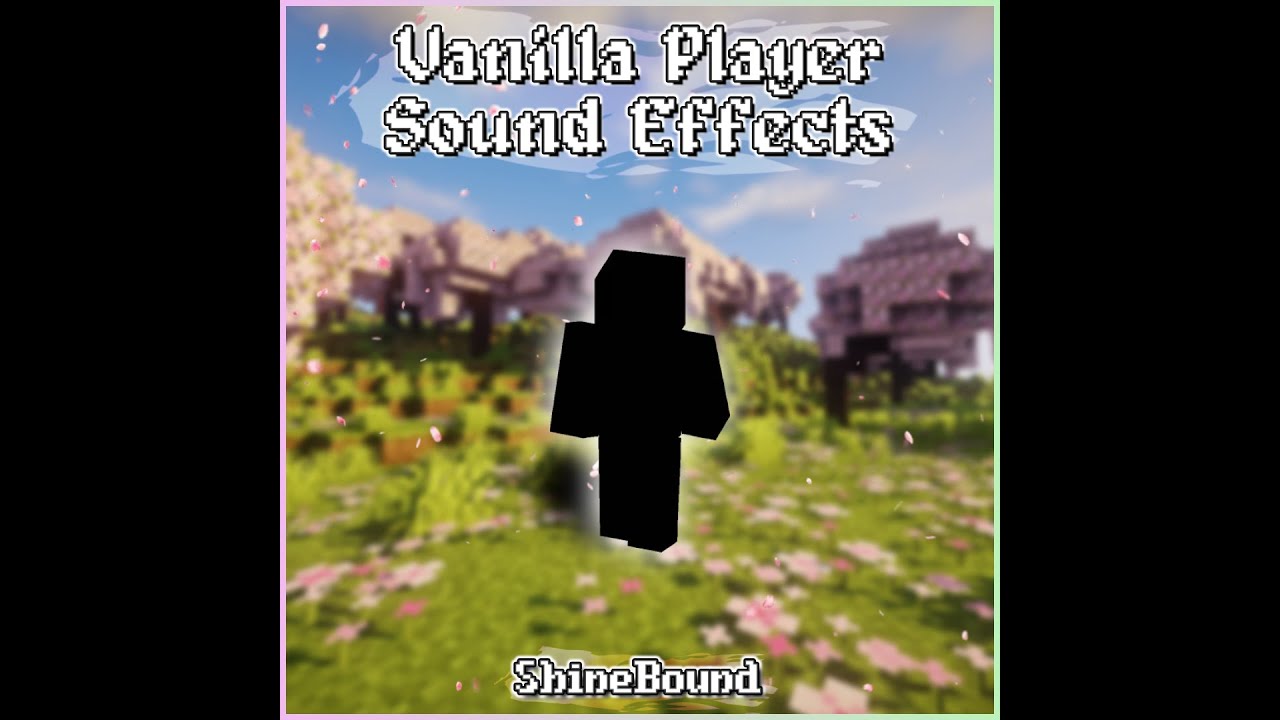 42x Vanilla Player Sound Effects - MCModels