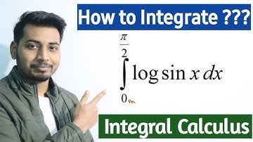 Integration of log(sin x) and log(cos x) |Integral Calculus | Properties of definite integration|Bsc