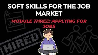 Soft Skills for the Job Market: Applying for Jobs screenshot 2