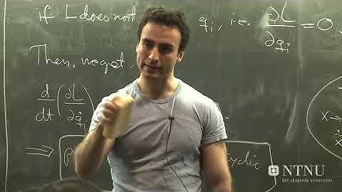 Classical Mechanics lecture 10 Conservation laws and symmetries Part 2 - Jacob Linder