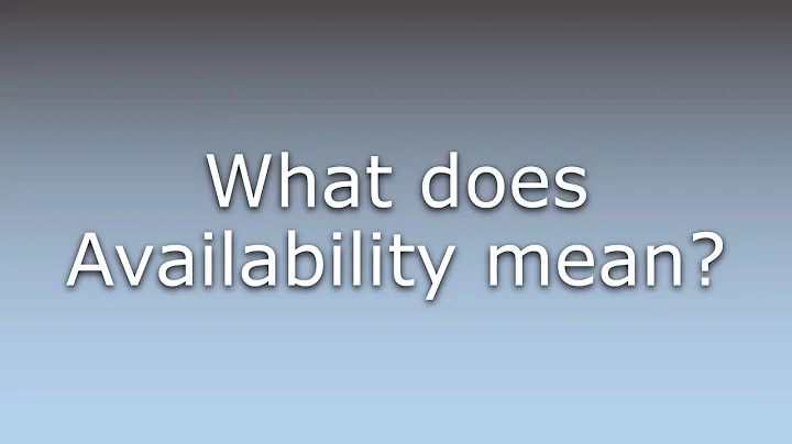 What does Availability mean?