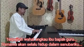 Hymne Guru (karaoke lirik) Do= C mayor, live piano karaoke version