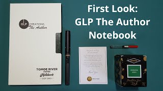GLP The Author Notebook - First Look