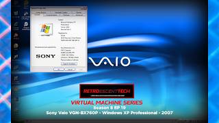 RetroescentTech VM Series - Season 8 EP19 - Sony Vaio VGN-BX760P