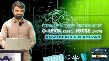 O-level (2210) | IGCSE (0478) | Computer Science | Pseudocode Basics | Procedures & Functions