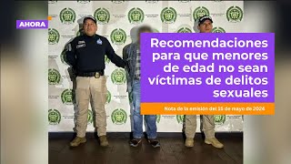 Se capturaron a 18 personas por delitos sexuales a menores de edad