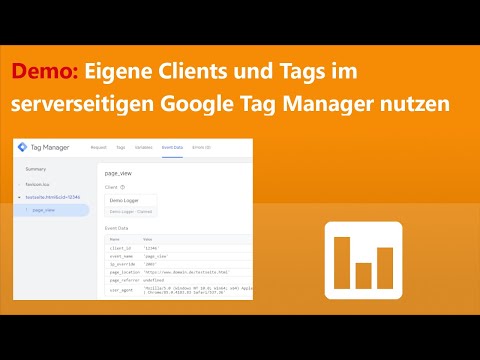 Demo: Eigene Clients und Tags für den GTM Tag Server nutzen