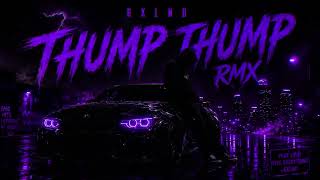 RXLND – THUMP THUMP RMX | Dark Tribal Techno 2026 🔥