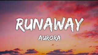 AURORA - Runaway (Lyrics)