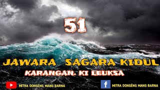 Dongéng Mang Barna. Jawara Sagara kidul. éps 51
