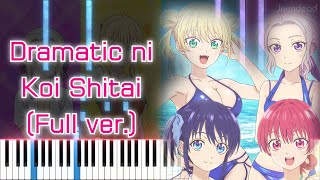 kanojo Mo Kanojo Season 2 Op Dramatic Ni Koi Shitai  Ver Piano Arrangement