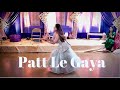 Surprise dance for besties wedding  naina batra  patt le gaya by jasmine sandlas