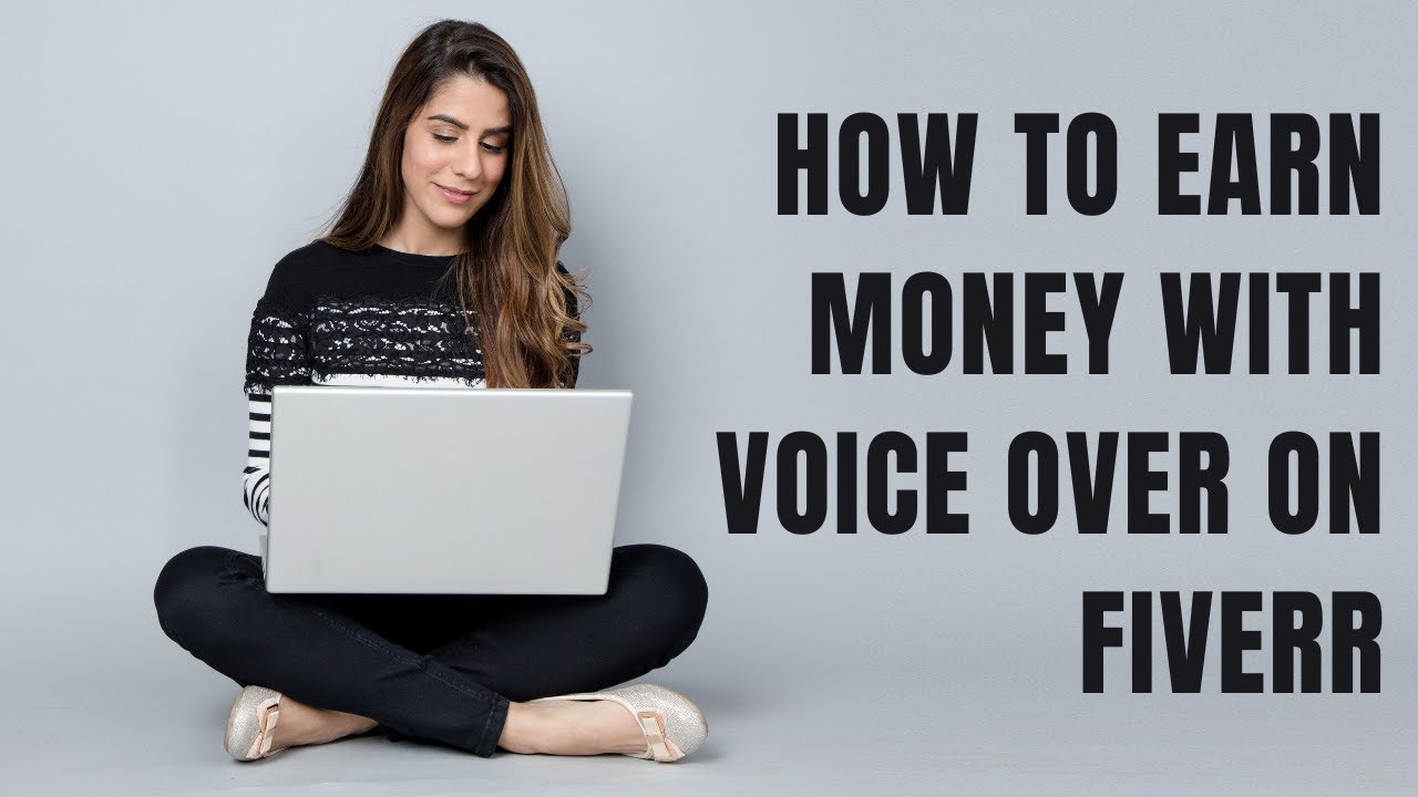 How To Earn Money With Voice Over On Fiverr - YouTube