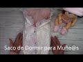 Tutorial completo de saco de dormir para muecas sin patrones  costuracreativa diycostura