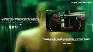 Q - 2 things feat Marco McKinnis