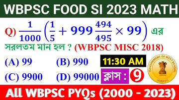 🔥WBPSC FOOD SI 2023 Math Class 9 | WBPSC Previous Year Math (2000 - 2023) | Miscellaneous 2018 Math